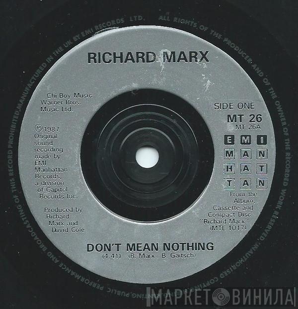  Richard Marx  - Don't Mean Nothing