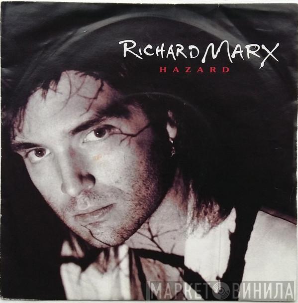 Richard Marx - Hazard