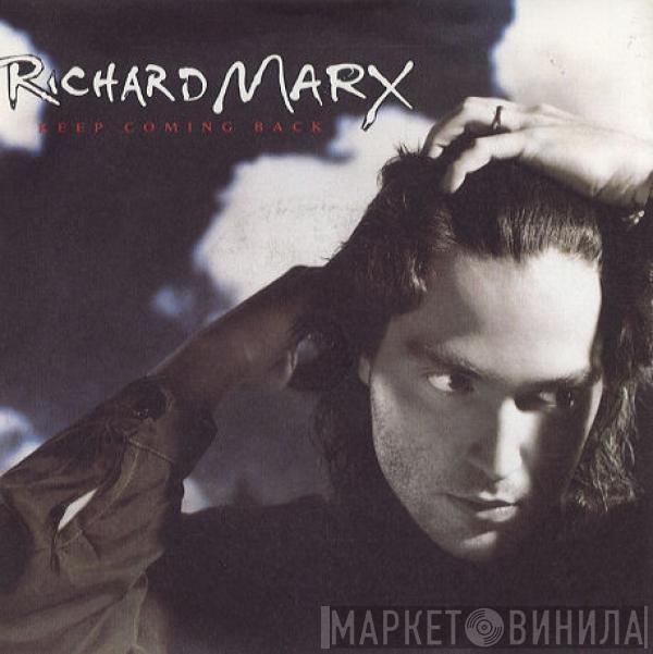 Richard Marx - Keep Coming Back