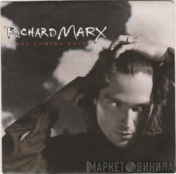 Richard Marx - Keep Coming Back