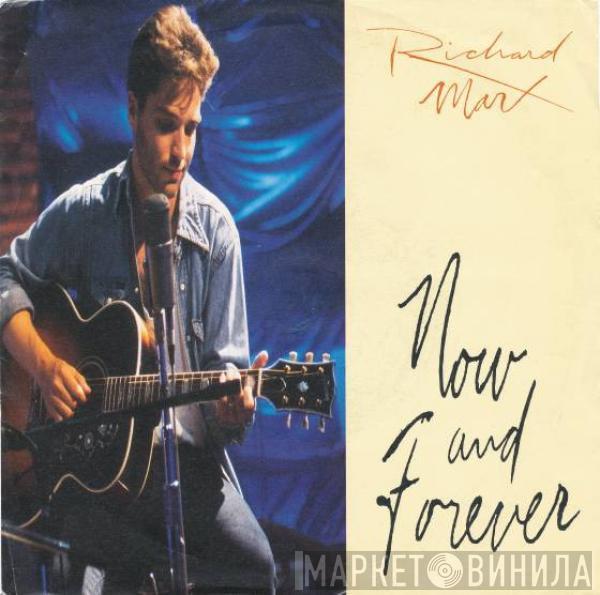 Richard Marx - Now And Forever