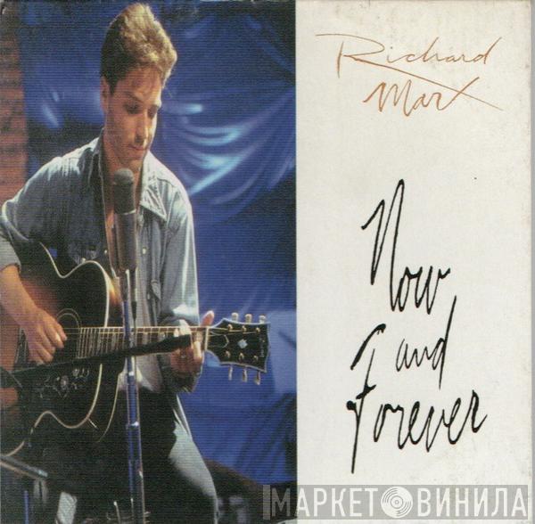 Richard Marx - Now And Forever