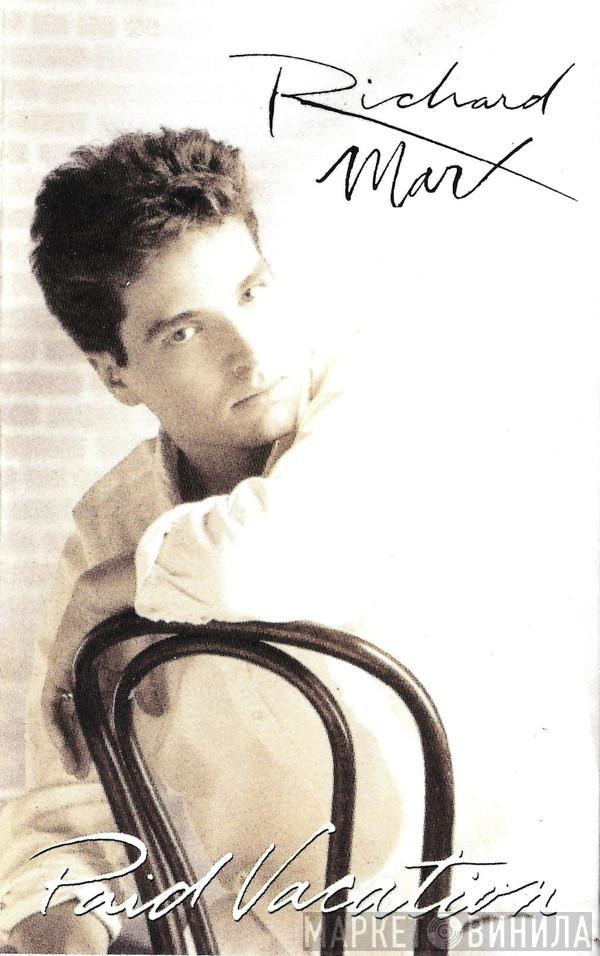 Richard Marx - Paid Vacation