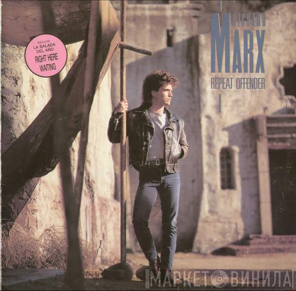 Richard Marx - Repeat Offender