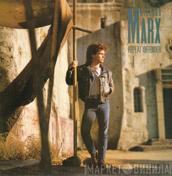 Richard Marx - Repeat Offender