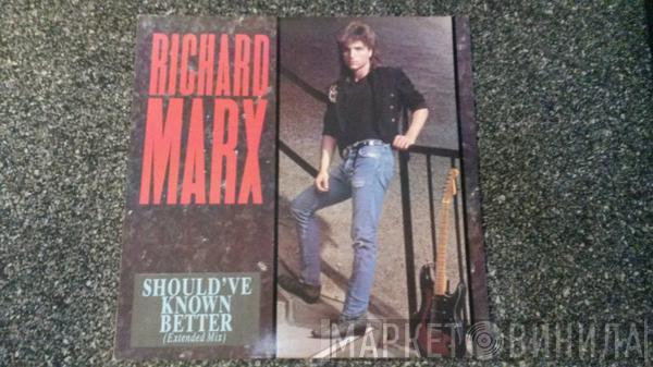 Richard Marx - Should've Known Better (Extended Mix)