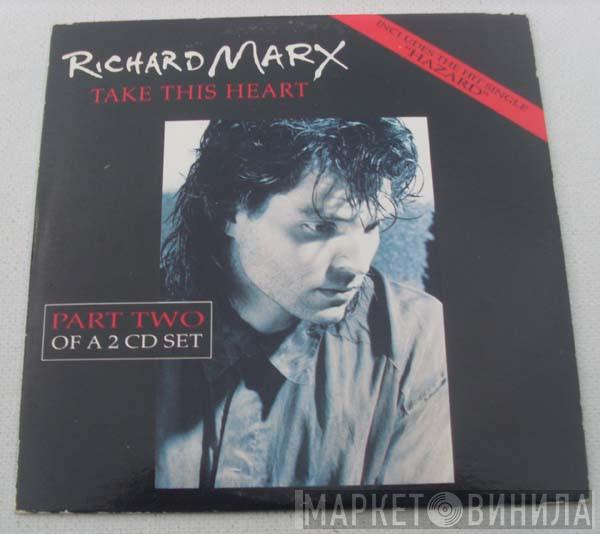 Richard Marx - Take This Heart