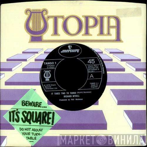 Richard Myhill - It Takes Two To Tango