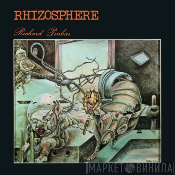 Richard Pinhas - Rhizosphere