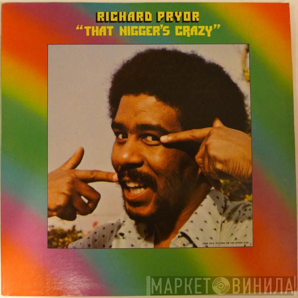  Richard Pryor  - That Nigger's Crazy