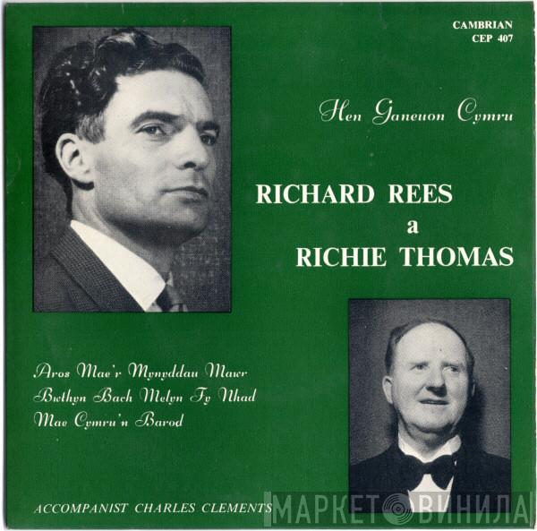 Richard Rees, Richie Thomas  - Hen Ganeuon Cymru