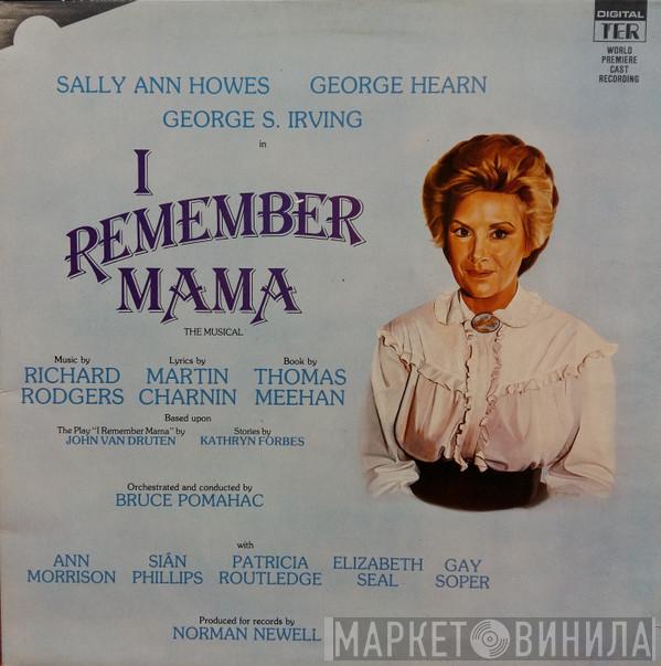 Richard Rodgers, Martin Charnin, Sally Ann Howes, George Hearn, George S. Irving - I Remember Mama