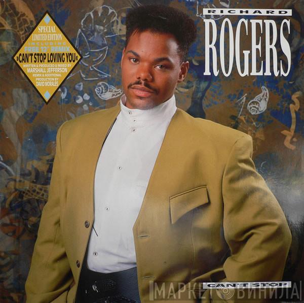  Richard Rogers  - Can't Stop / Can't Stop Loving You (Free 12" Remix)