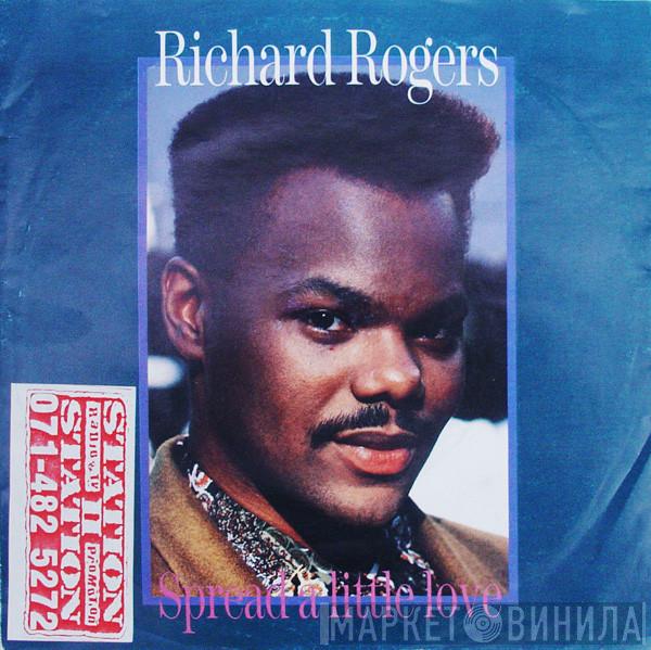 Richard Rogers - Spread A Little Love