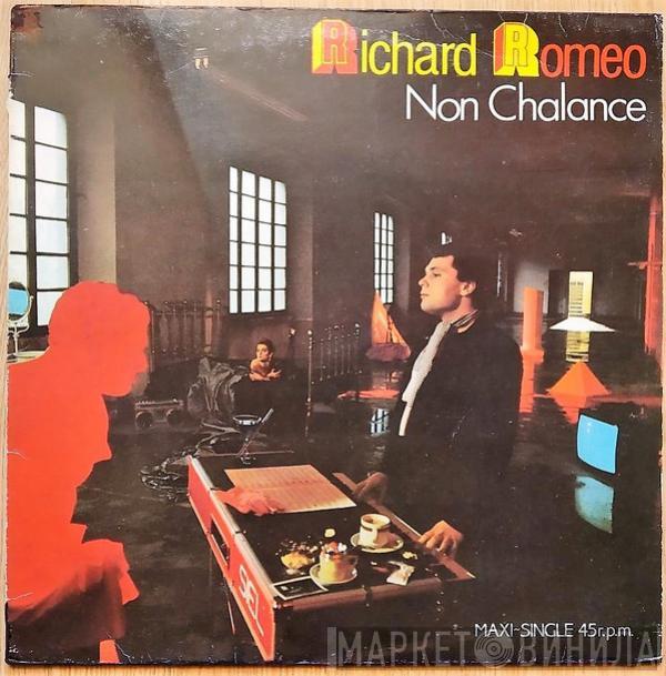 Richard Romeo - Non Chalance