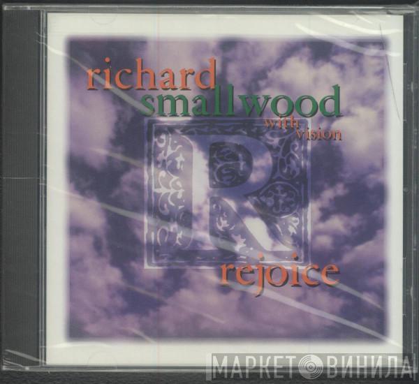 Richard Smallwood, Vision  - Rejoice