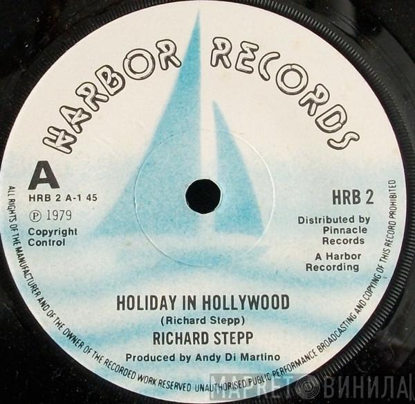 Richard Stepp - Holiday In Hollywood