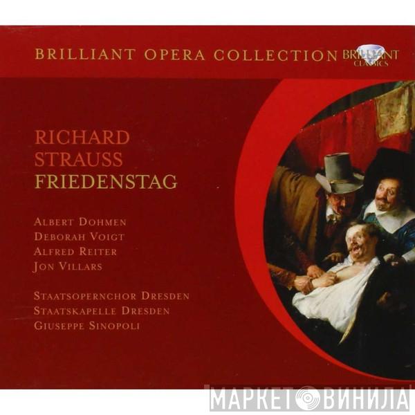 - Richard Strauss · Albert Dohmen · Deborah Voigt , Alfred Reiter  , Jon Villars , Chor der Staatsoper Dresden , Staatskapelle Dresden  Giuseppe Sinopoli  - Friedenstag