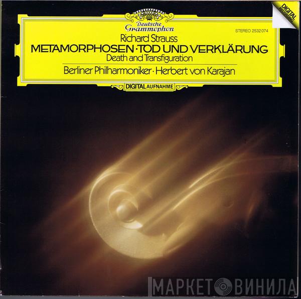 - Richard Strauss • Berliner Philharmoniker  Herbert von Karajan  - Metamorphosen • Tod Und Verklärung