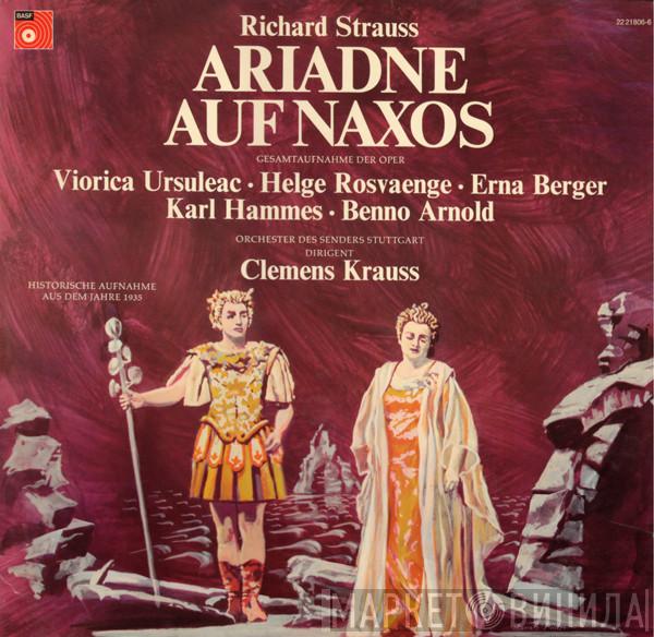- Richard Strauss · Viorica Ursuleac · Helge Roswaenge · Erna Berger · Karl Hammes · Benno Arnold · Radio-Sinfonieorchester Stuttgart  Clemens Krauss  - Ariadne Auf Naxos