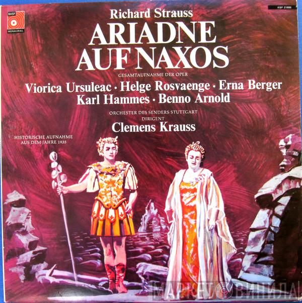 - Richard Strauss • Viorica Ursuleac • Helge Roswaenge • Erna Berger • Karl Hammes • Benno Arnold • Radio-Sinfonieorchester Stuttgart  Clemens Krauss  - Ariadne Auf Naxos