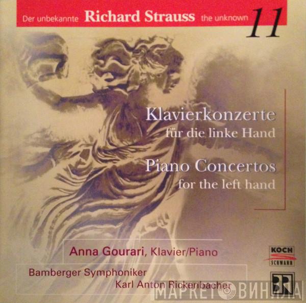 Richard Strauss, Anna Gourari, Bamberger Symphoniker, Karl Anton Rickenbacher - Klavierkonzerte Für Die Linke Hand