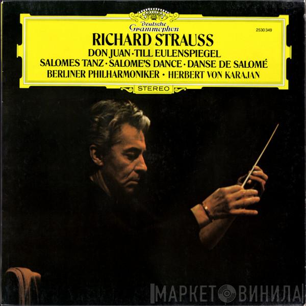 Richard Strauss, Berliner Philharmoniker, Herbert von Karajan - Don Juan · Till Eulenspiegel · Salomes Tanz