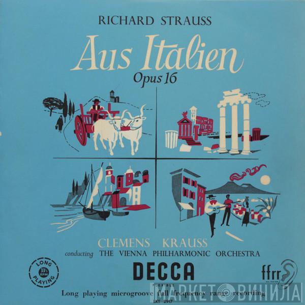 , Richard Strauss , Clemens Krauss  Wiener Philharmoniker  - Aus Italien, Opus 16