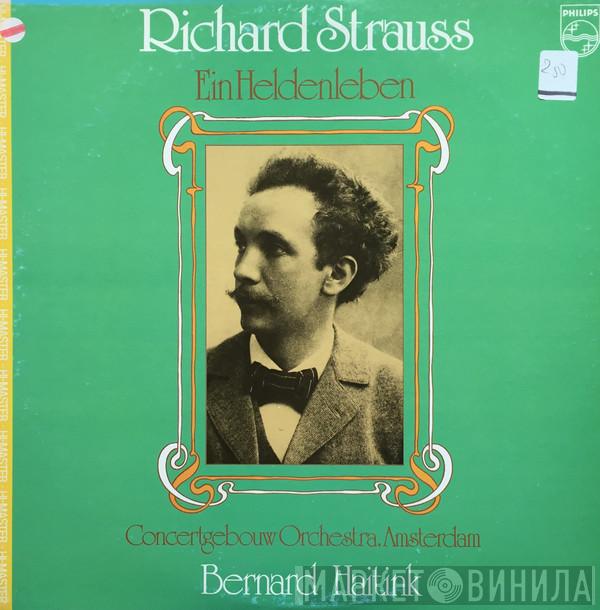 - Richard Strauss , Concertgebouworkest  Bernard Haitink  - Ein Heldenleben