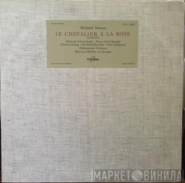 , Richard Strauss , Elisabeth Schwarzkopf , Teresa Stich-Randall , Christa Ludwig , Eberhard Wächter , Otto Edelmann , Philharmonia Orchestra  Herbert von Karajan  - Le Chevalier A La Rose - Extraits