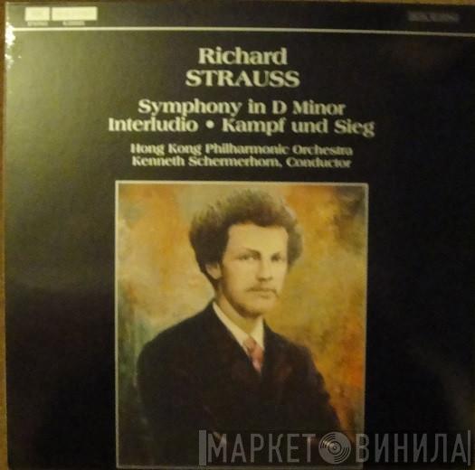 Richard Strauss, Kenneth Schermerhorn, Hong Kong Philharmonic Orchestra - Symphony In D Minor • Interludio • Kampf Und Sieg