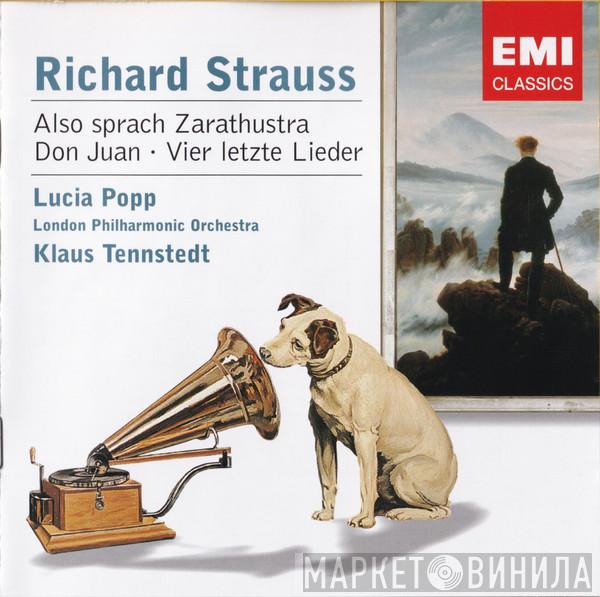 , Richard Strauss , Lucia Popp , The London Philharmonic Orchestra  Klaus Tennstedt  - Also Sprach Zarathustra ∙ Don Juan ∙ Vier Letzte Lieder