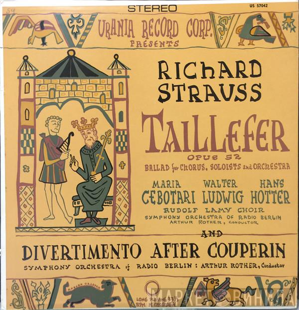 Richard Strauss, Maria Cebotari, Walther Ludwig, Hans Hotter, Der Rudolf Lamy-Chor - Taillefer And Divertimento After Couperin