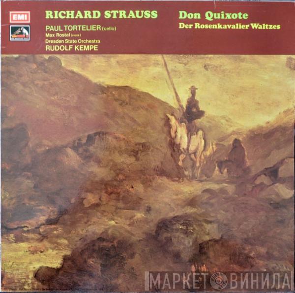 – Richard Strauss , Paul Tortelier , Max Rostal , Staatskapelle Dresden  Rudolf Kempe  - Don Quixote