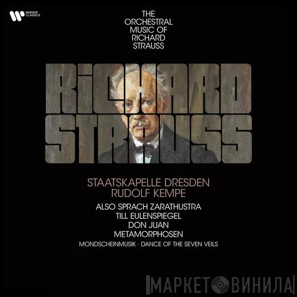 Richard Strauss, Staatskapelle Dresden, Rudolf Kempe - The Orchestral Music of Richard Strauss