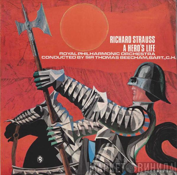 Richard Strauss, The Royal Philharmonic Orchestra, Sir Thomas Beecham - A Hero's Life