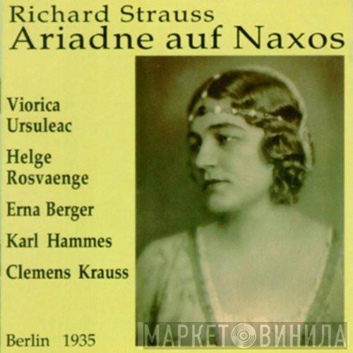 - Richard Strauss , Viorica Ursuleac , Helge Roswaenge , Erna Berger , Karl Hammes  Clemens Krauss  - Ariadne Auf Naxos