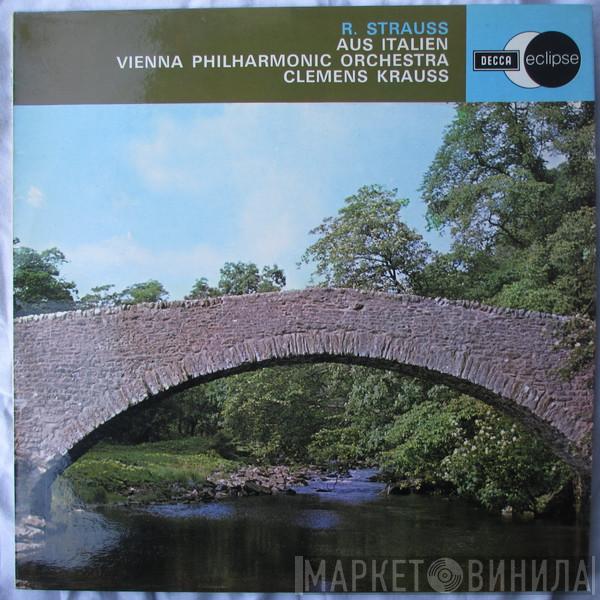Richard Strauss, Wiener Philharmoniker, Clemens Krauss - Aus Italien, Op. 16