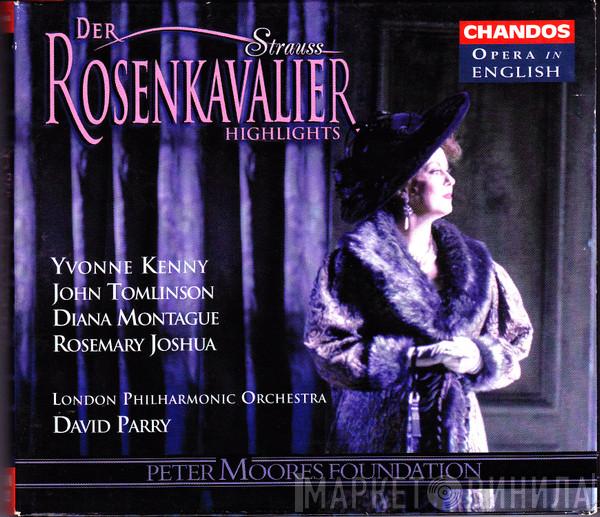 Richard Strauss, Yvonne Kenny, John Tomlinson , Diana Montague, David Parry - Der Rosenkavalier Highlights