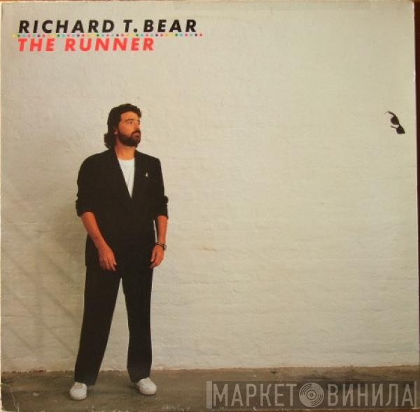 Richard T. Bear - The Runner