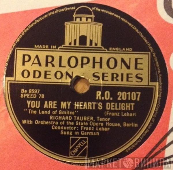 Richard Tauber, Mitglieder der Staatskapelle Berlin - You Are My Heart's Delight / Patiently Smiling