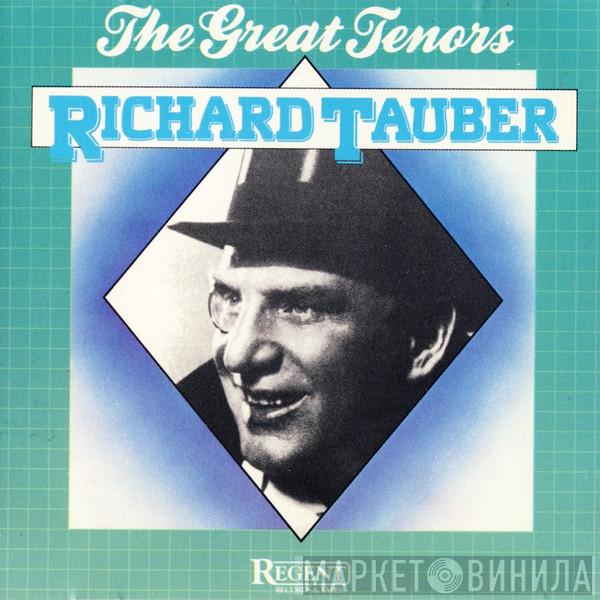 Richard Tauber - The Great Tenors