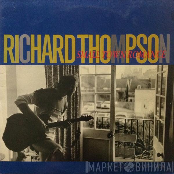  Richard Thompson  - Small Town Romance : Live / Solo In New York