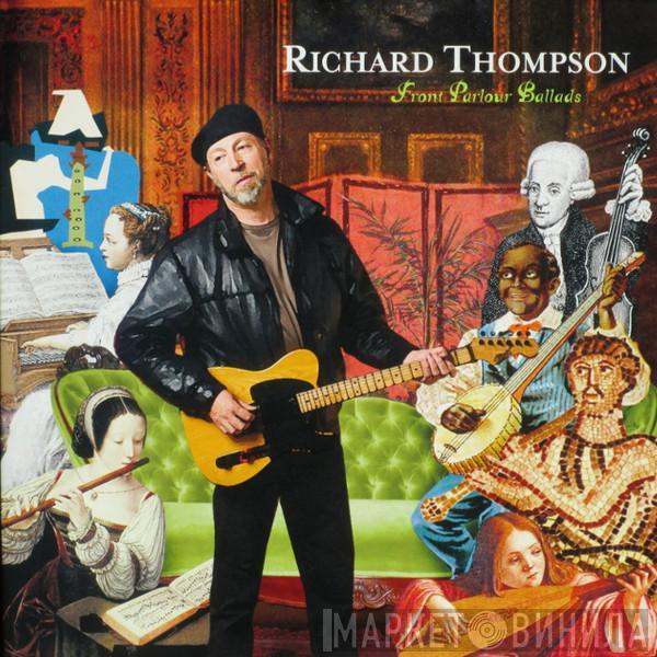 Richard Thompson - Front Parlour Ballads