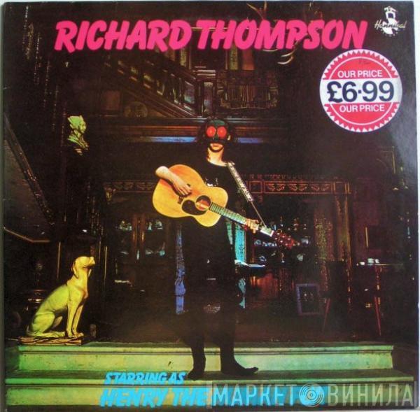 Richard Thompson - Henry The Human Fly