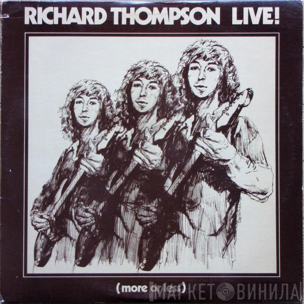 Richard Thompson - Richard Thompson Live (More Or Less)