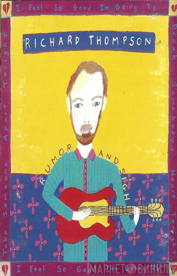Richard Thompson - Rumor And Sigh
