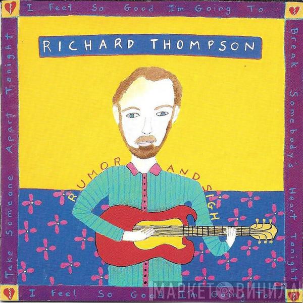  Richard Thompson  - Rumor And Sigh