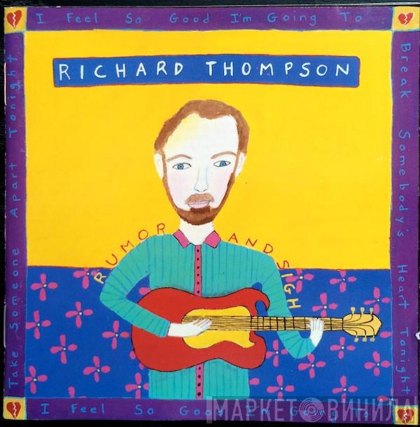 Richard Thompson  - Rumor And Sigh