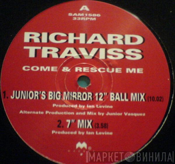 Richard Traviss - Come & Rescue Me